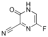6-Fluoro-3-oxo-3,4-dihydro-2-pyrazinecarbonitrile