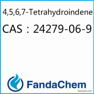4,5,6,7-TETRAHYDROINDENE CAS:24279-06-9 from Fandachem