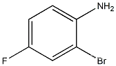 2-Bromo-4-fluoroanilineCAS NO.: 1003-98-1