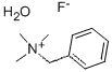 BENZYLTRIMETHYLAMMONIUM FLUORIDE HYDRATECAS NO.: 127582-36-9