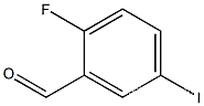 2-Fluoro-5-iodobenzaldehydeCAS NO.: 146137-76-0