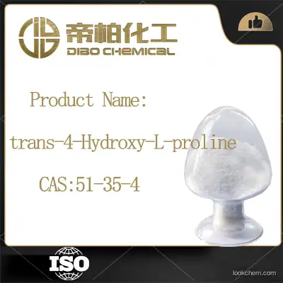 trans-4-Hydroxy-L-proline CAS：51-35-4 Chinese manufacturers high-quality